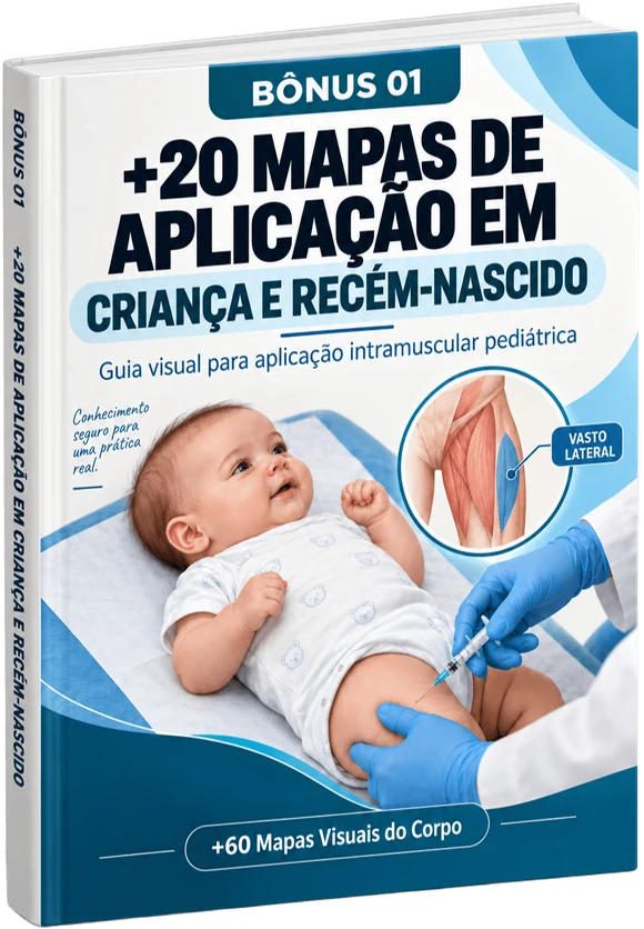 Bônus 1 — +20 Mapas de Aplicação em Criança e Recém-Nascido